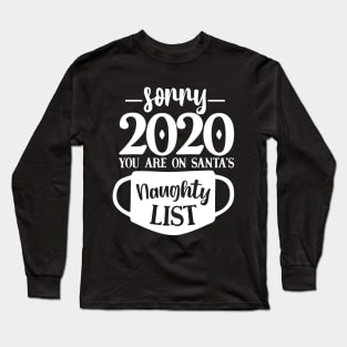 Santa's Naughty List Funny Covid Christmas 2020 Long Sleeve T-Shirt